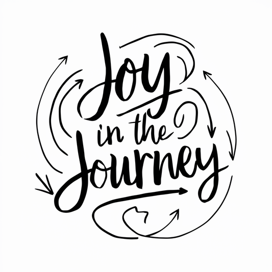 Joy in the journey