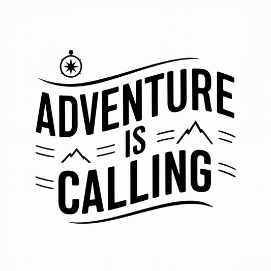 Adventure is calling