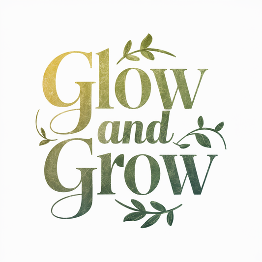 Glow and grow