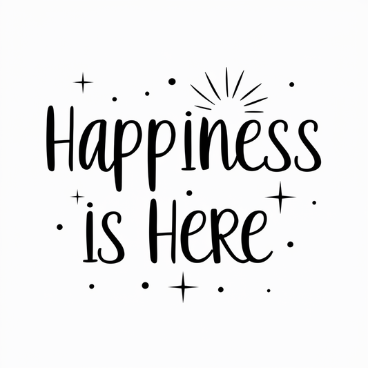 Happiness is here